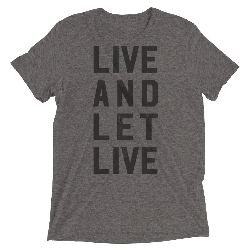 Luxury Style Live and Let Live Tri-Blend Performance T-Shirt