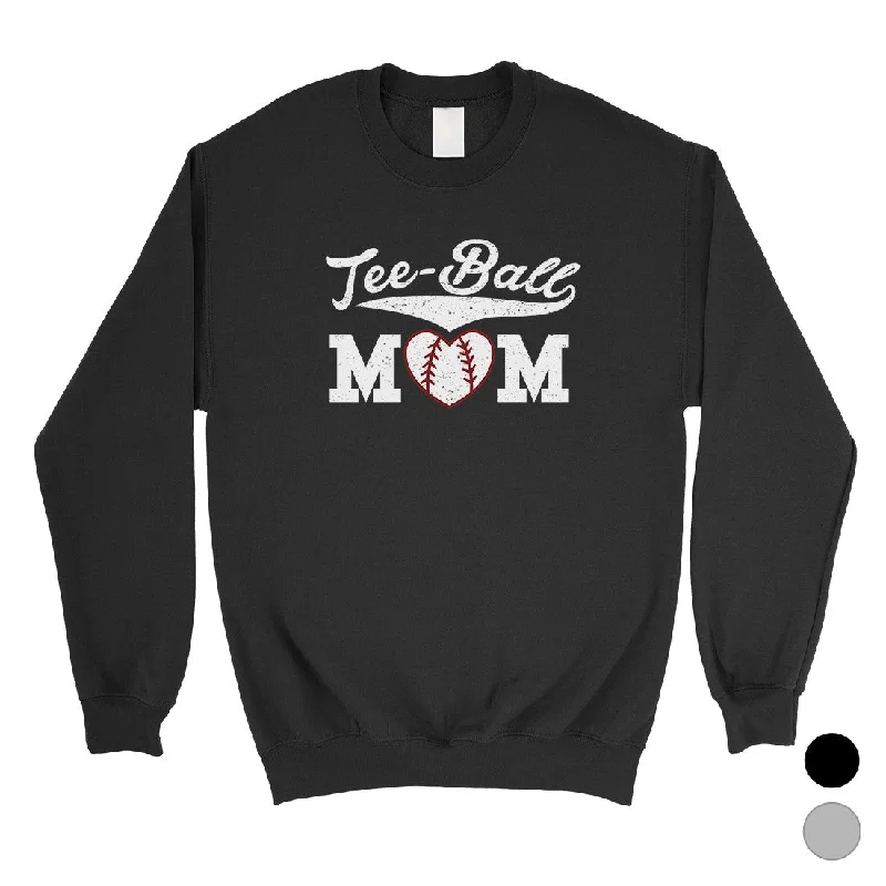 Design Must-have Tee-Ball Mom Unisex Pullover Sweatshirt Funny Mothers Day Gifts