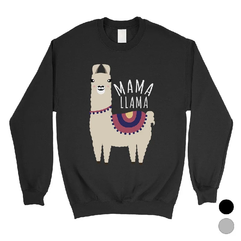 Minimal Comfort Mama Llama Unisex Pullover Sweatshirt Unique Mothers Day Gifts