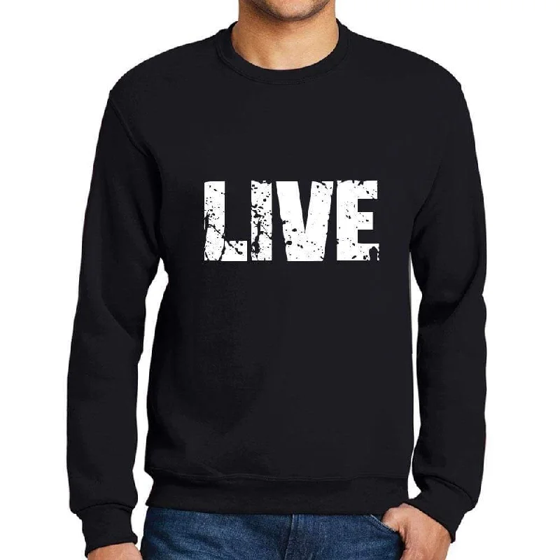 Elegant And Charming Men's Printed Graphic Sweatshirt Popular Words LIVE Deep Black Elegant And Charming Men's Printed Graphic Sweatshirt Popular Words LIVE Deep Black