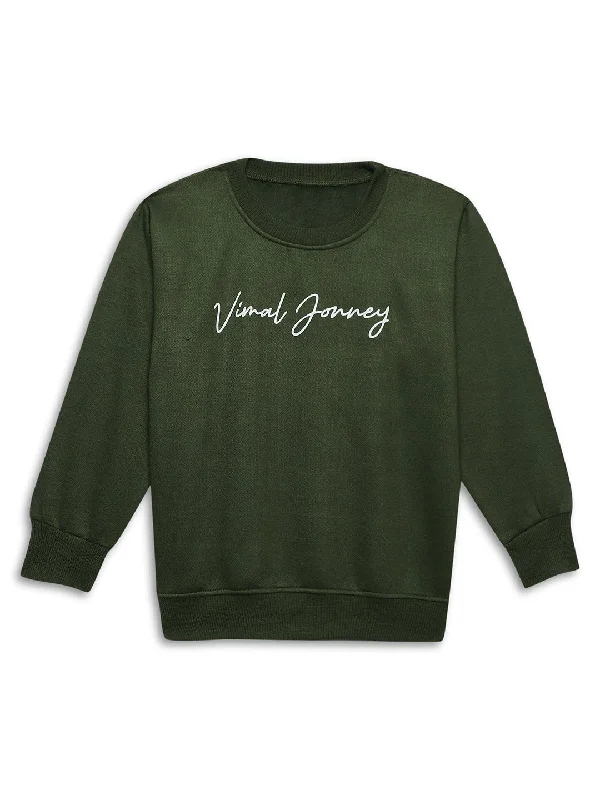 Practical Style Vimal Jonney Olive Printed Round Neck Cotton Fleece Sweatshirt for Kids Practical Style Vimal Jonney Olive Printed Round Neck Cotton Fleece Sweatshirt for Kids